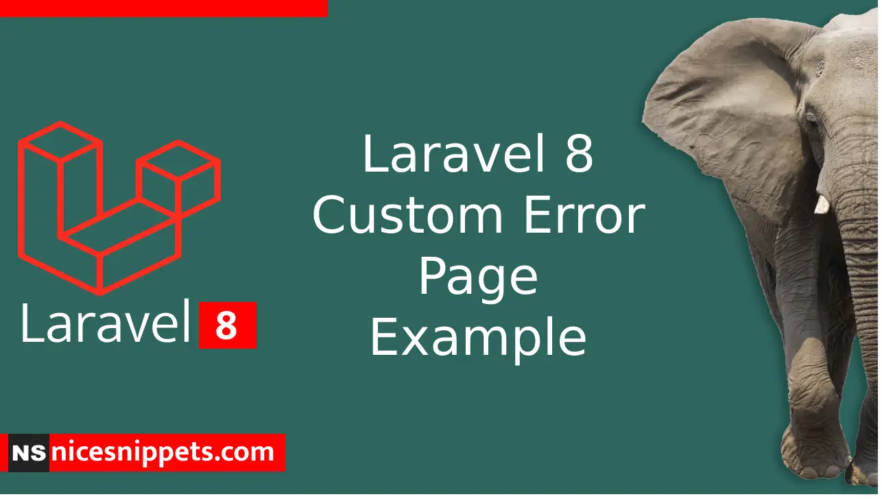 Laravel 8 Custom Error Page Example Tutorial